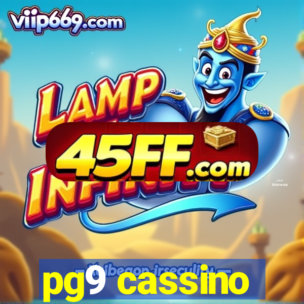 pg9 cassino
